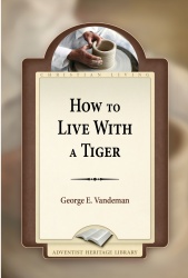 How to Live with a Tiger